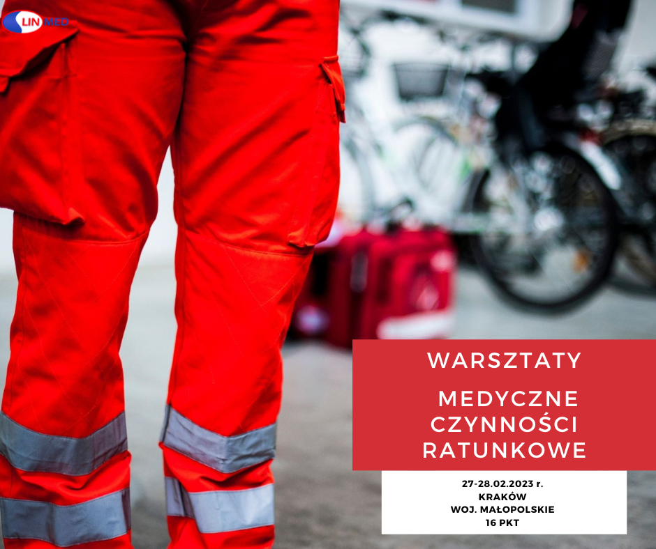 Warsztaty: Medyczne czynności ratunkowe 27-28.02.2023 r.