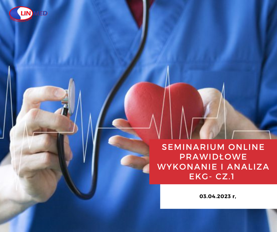 Seminarium online Prawidłowe wykonanie i analiza EKG- część 1