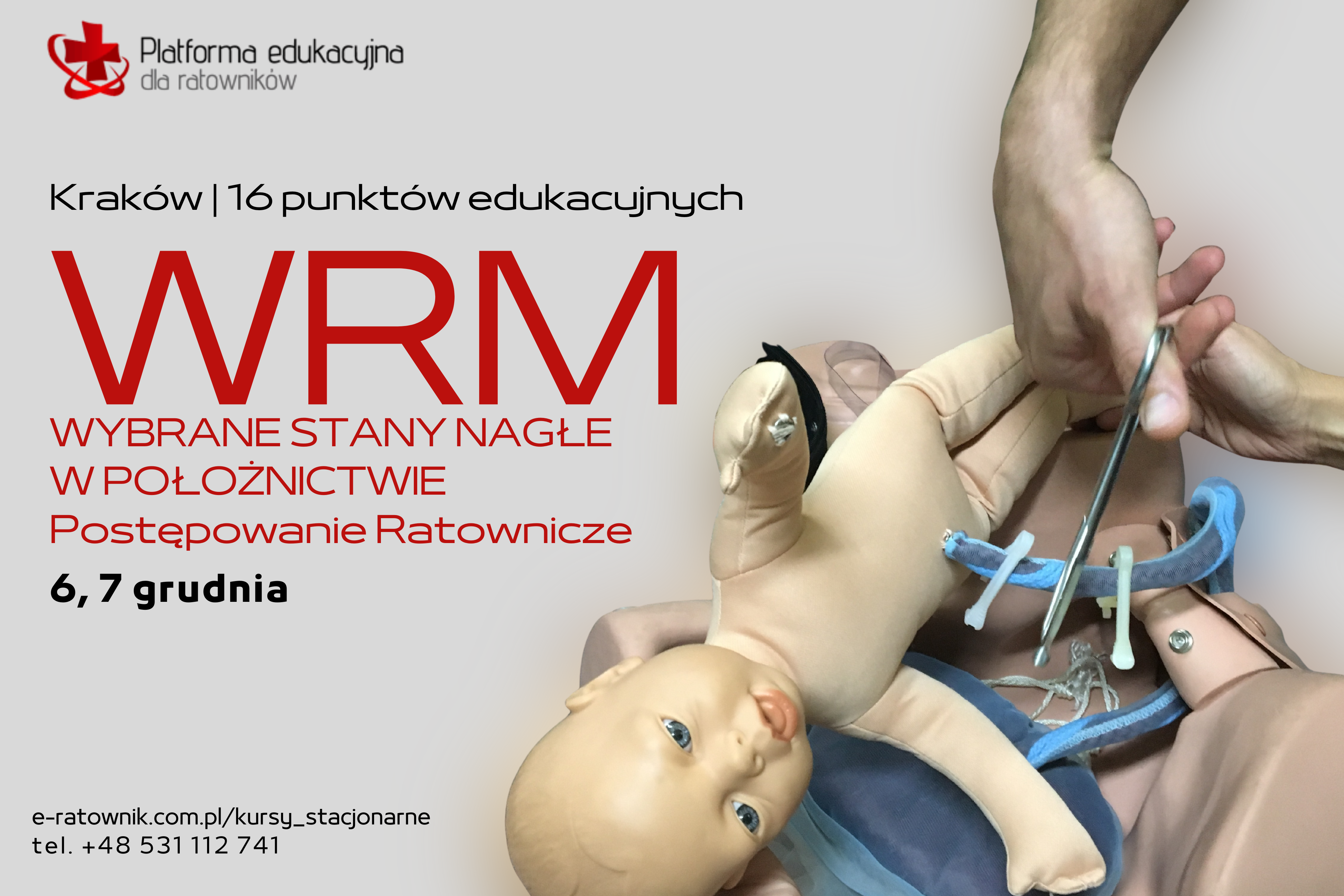 WRM: Wybrane stany nagłe w położnictwie. Postępowanie Ratownicze | 6, 7 grudnia